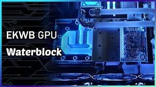 How to Install a GPU Waterblock | EKWB | Watercooling