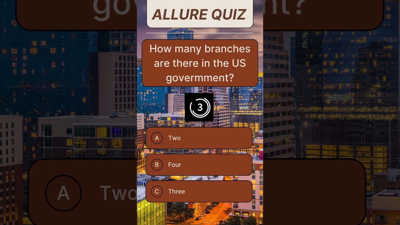 How Many Branches Are in the US Government? 🇺🇸 | Allure Quiz  