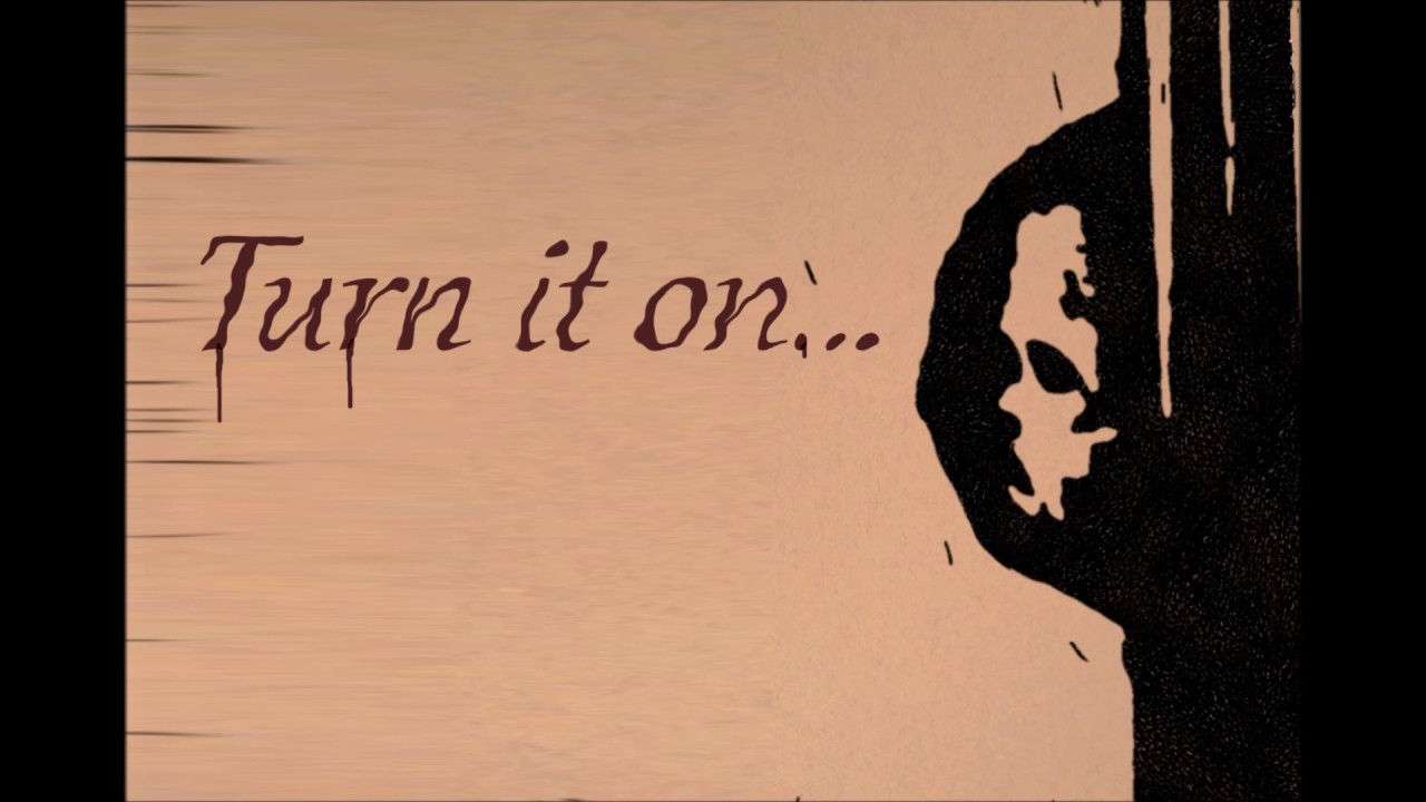 Turn it on     Dubstep