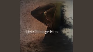 Watch Det Offentlige Rum Det Offentlige Rum video