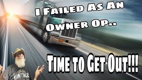I Failed As an Owner Op...   It