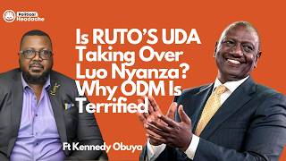 UDA IS DEEP IN NYANZA; What It Means For ODM