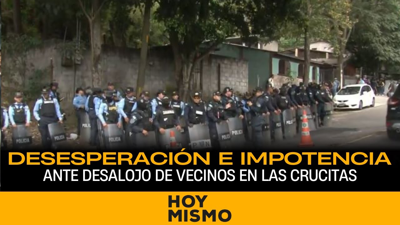 Desesperación e impotencia en vecinos de Col. Las Crucitas en El Picacho, DC, que serán desalojados.