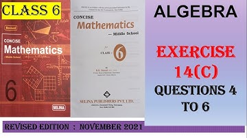 ALGEBRA , EXERCISE 14(C) QUESTIONS  4 to 6