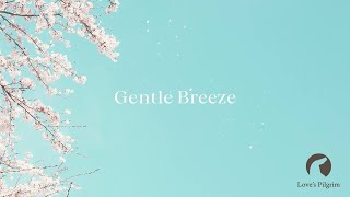 Gentle Breeze- SallAllah 'ala Muhammad (English/Arabic) featuring مجموعة عراب لي السماع والمديح