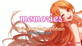 lagu ending 1 one piece  memories lirik dan terjemahan