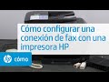 Cómo configurar una conexión de fax con una impresora HP | HP Printers | HP