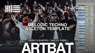 ARTBAT Melodic Techno Ableton Live Template | Project File