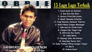 Obbie Messakh - 15 Lagu Lagu Terbaik Obbie Messakh