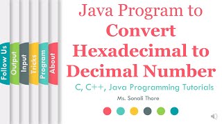 Java Program to Convert  Hexadecimal to Decimal Number | SonaliThore | LLAGT #LLAGT