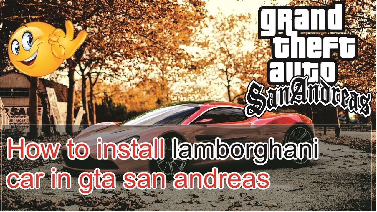 How to Download and Install Lamborghini car mod in Gta San Andreas Pc ...