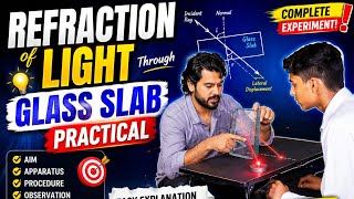 Refraction of Light Through Glass Slab Practical | Complete Experiment with Observation & Result 🔥