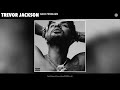 Trevor Jackson - Back Problems (Official Audio)