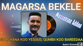 Gaachana Koo Yesuus, Qumbii Koo Bareedaa Magarsaa Baqqalaa Maxxansaa Addaa Albama Guutuu