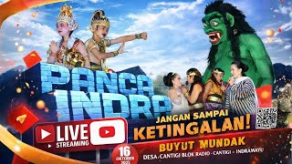   Replay  Sandiwara  Panca Indra  Pesta Unjungan Buyut Mundak  Cantigi Wetan siang