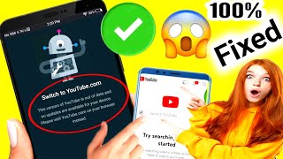 Fix YouTube Version Out of Date Error 2025 | How to Solve Switch to youtube.com Problem