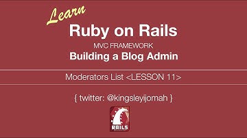 Learn Ruby on Rails Tutorials for Beginners (Building Admin System) - Lesson 11
