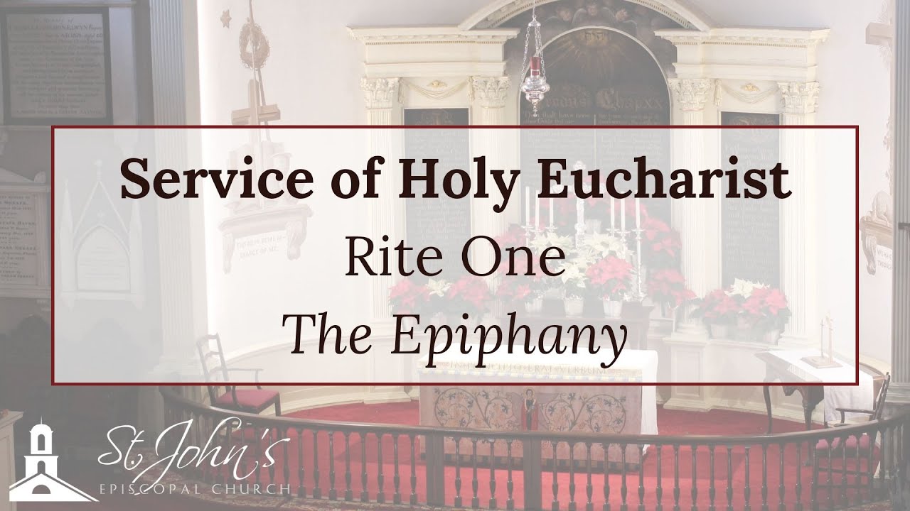 The Epiphany | Rite One Holy Eucharist 8:00AM | 7 January 2024 - YouTube