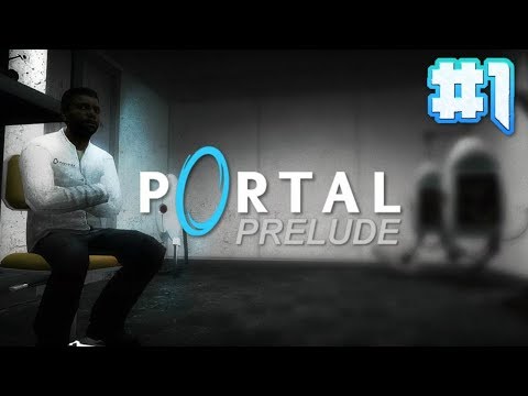 Portal: Prelude Прохождение - Часть 1 (Просыпайся, Эбби...)