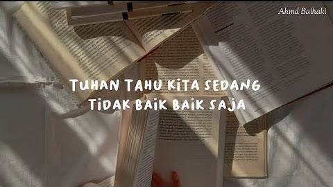 Tuhan Tahu Kita Tidak Sedang Baik Baik Saja ll Musikalisasi Puisi ll Suara Baihaki
