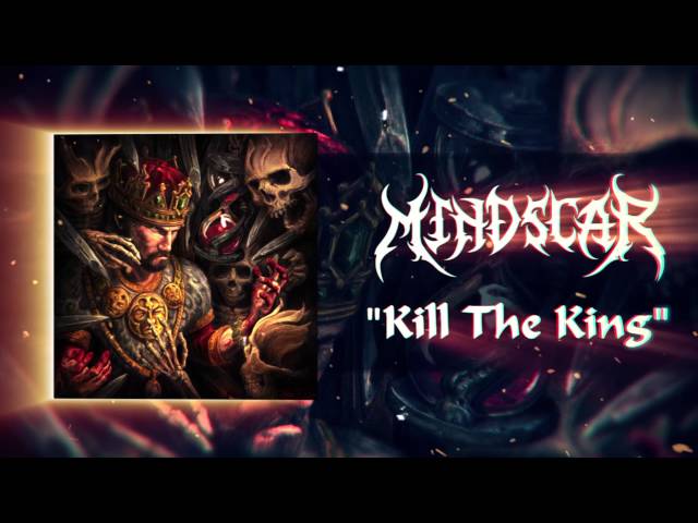 Mindscar - Kill The King