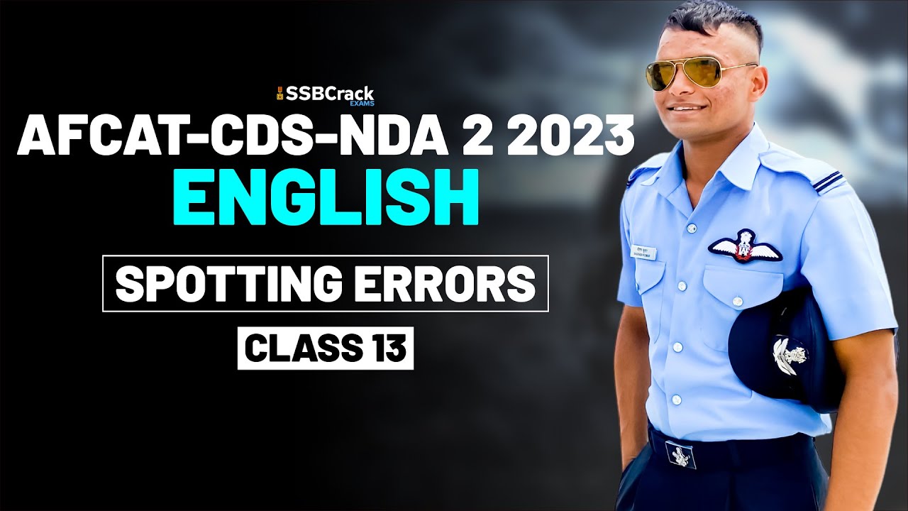 NDA-CDS-AFCAT 2 2023 Exam English Live - Spotting Errors - Class - 13 ...
