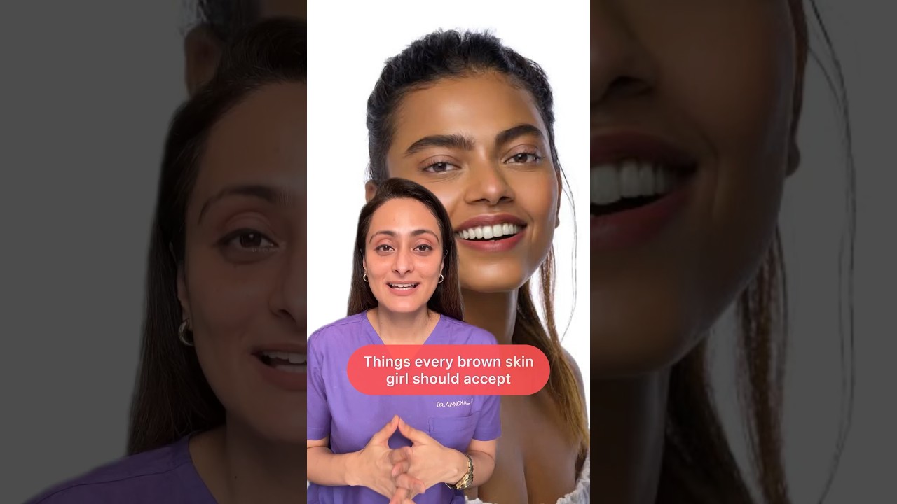 3 things all brown skin girls should accept| #Dermatologist