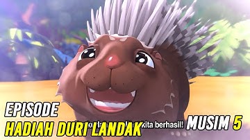 Pada Zaman Dahulu Hadiah Duri Landak Episode Terbaru 2020 | Musim 5