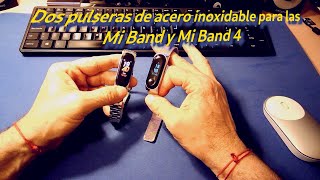 2 pulseras de acero inoxidable para las Mi Band 3 y Mi Band 4 ¿Como se insertan y extraen de ellas?