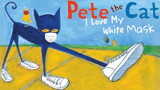 Pete The Cat I Love My White Mask by Kiki ZILLIONS 264,929 views 11 months ago 3 minutes, 34 seconds
