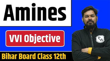 Amines - Most Important MCQs | इससे बाहर नही पूछेगा | Bihar Board Inter Exam
