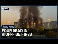 Four Dead After Hong Kong High-Rise Buildings Engulfed By Fire | 10 News