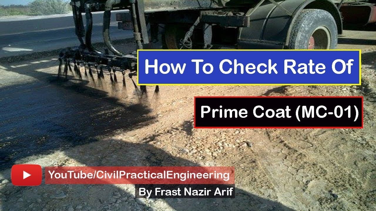 How can do and check Prime Coat MC1? پرائم کوٹ کیئسے کرایا جاتا ہےیا