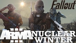 Never Wish for a Nuclear Winter | ArmA 3 - A Fustercluck in Fallout Never Wish for a Nuclear Winter | ArmA 3 - A Fustercluck in Fallout