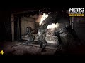 Metro Last Light Redux Part 4: Reaching the Threater with Pavel