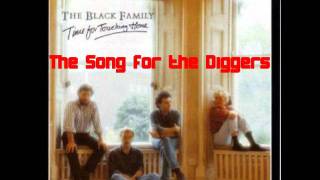 Video thumbnail of "The Black Family - Diggers Song"