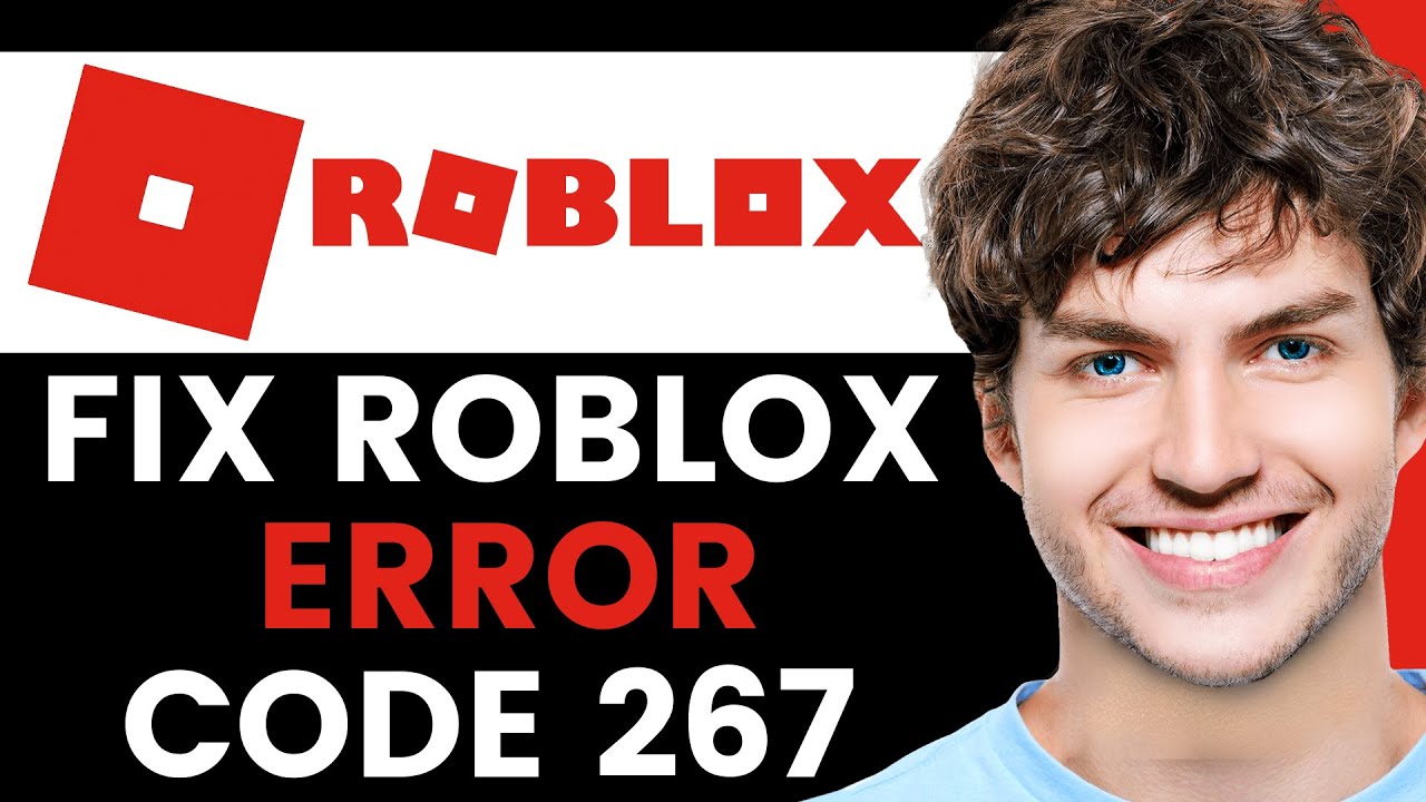 How to Fix Roblox Error Code 267 (Easy FIX) 