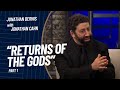 Return of the Gods - with Special Guest Jonathan Cahn | Part 1