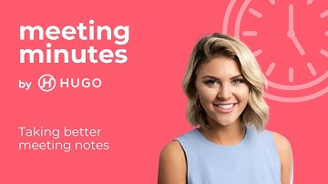 Meeting Minutes | How to Take Great Meeting Notes