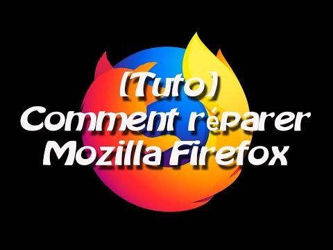 Vidéo: Comment Réparer Mozilla Firefox