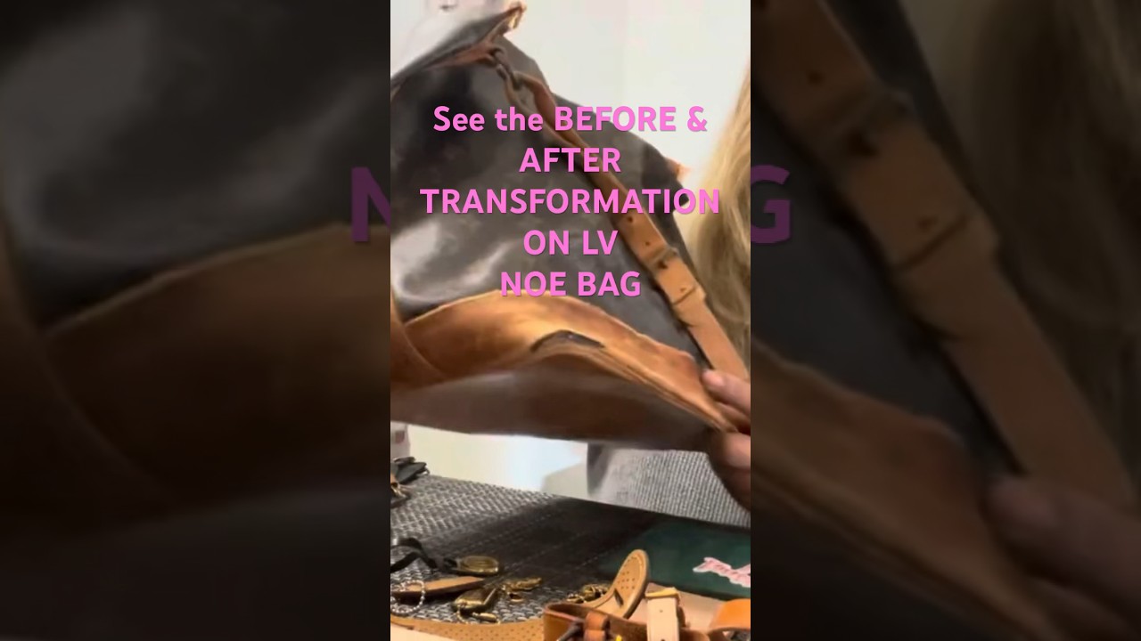 Louis Vuitton Noe bag Complete Transformation BEFORE & AFTER 