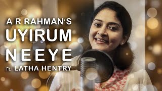Uyirum Neeye | Cover - AR Rahmanian