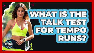 What Is The Talk Test For Tempo Runs? - Running Beyond Limits