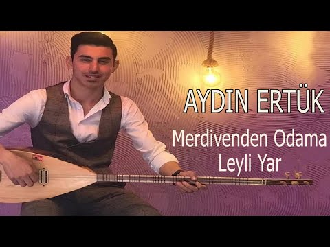 Aydın Ertürk - ''Merdivenden Odama-Leyli Yar'' AYZ Müzik ve Film Yapım 2020Official Klip