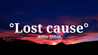 | Billie eilish - Lost cause [Lyrics video]🎵🎵🎵