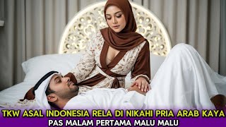 Download Lagu Tkw Cantik Dari Indonesia Ini Rela Dinikahi Pria Arab Kaya‼️Malam Pertama Masih Malu-Malu.. MP3 Download Lagu Tkw Cantik Dari Indonesia Ini Rela Dinikahi Pria Arab Kaya‼️Malam Pertama Masih Malu-Malu.. MP3