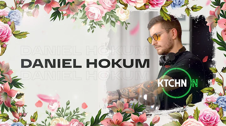 Daniel Hokum live for KTCHN ON [Downtempo DJ Mix] 4K