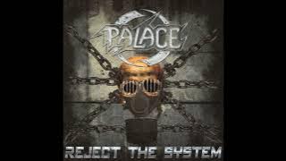 Palace - Reject the System