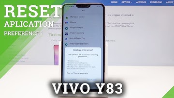 How to Reset App Preferences in VIVO Y83
