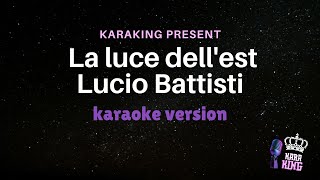 Lucio Battisti - La luce dell'est - Karaoke Version from karaking Karaoke chords